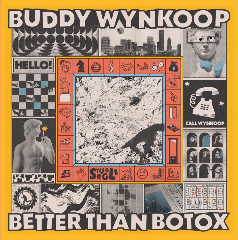 Buddy Wynkoop - Better Than Botox